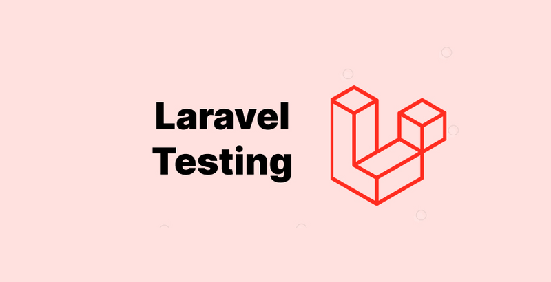 Как писать тесты в Laravel